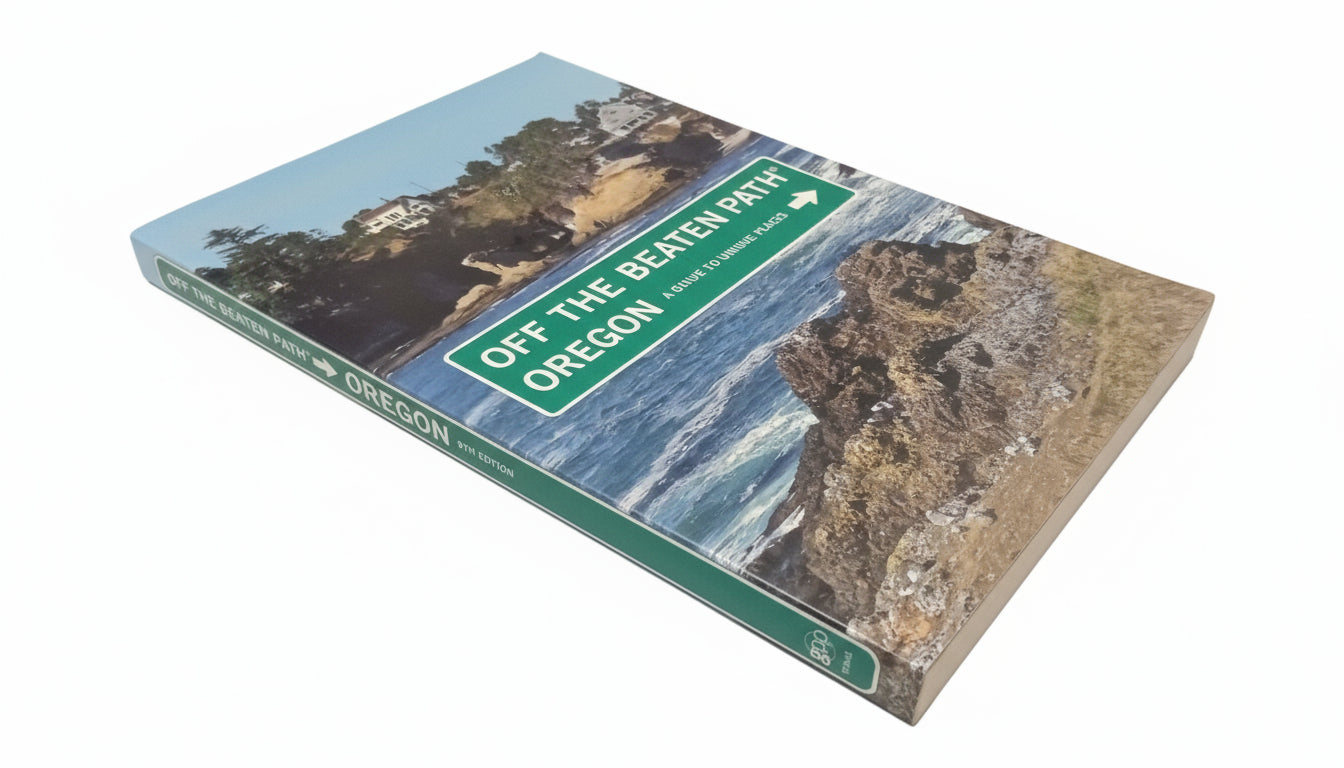 OFF THE BEATEN PATH OREGON 9TH EDITION (A GUIDE TO UNIQUE PLACES)