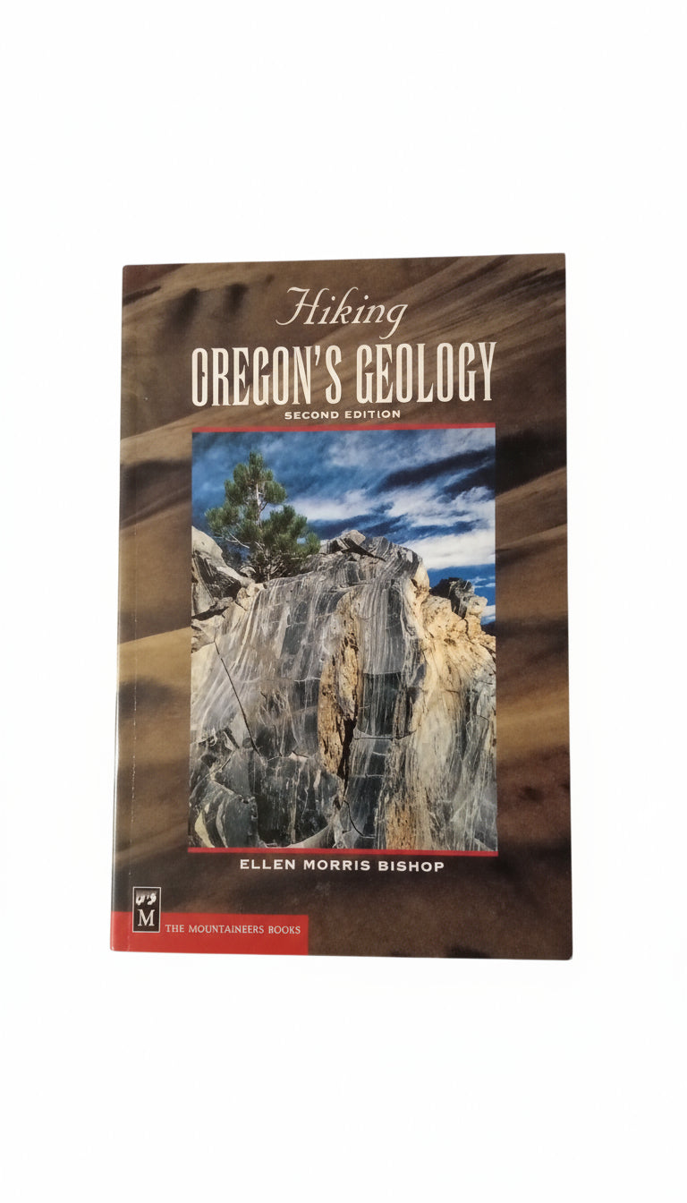 Hiking Oregon's Geology (Second Edition)